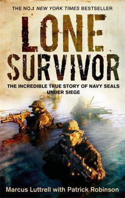 Lone Survivor: The Eyewitness Account of Operat... 0751540986 Book Cover