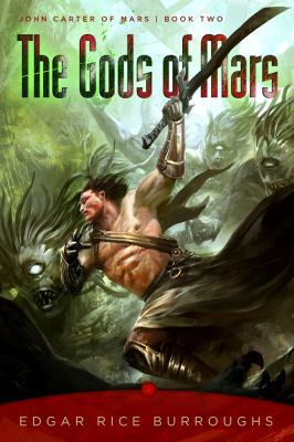 The Gods of Mars 1435134451 Book Cover
