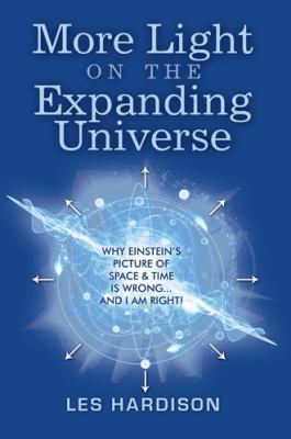 More Light on the Expanding Universe 1491778601 Book Cover