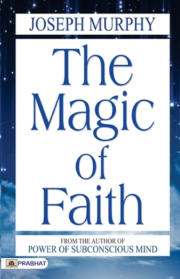 The Magic of Faith 9352668332 Book Cover