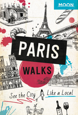 Moon Paris Walks 1640497811 Book Cover