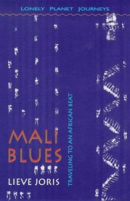 Mali Blues: Traveling to an African Beat 0864425325 Book Cover