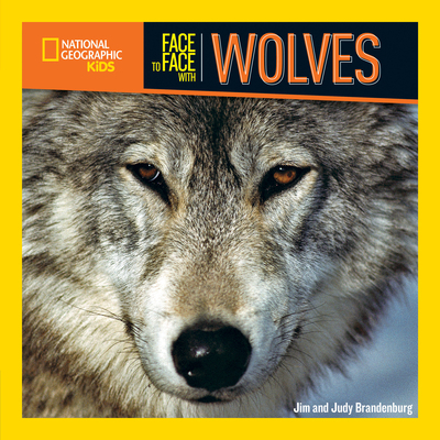 Face to Face with Wolves 1426330561 Book Cover