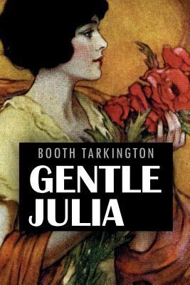 Gentle Julia: Illustrated 1530529662 Book Cover