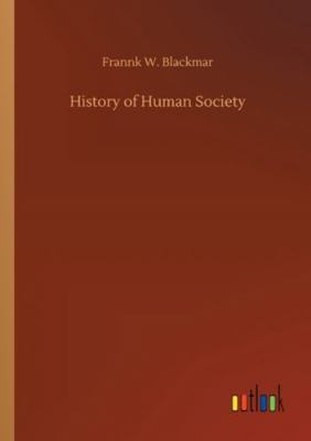 History of Human Society 3752322535 Book Cover