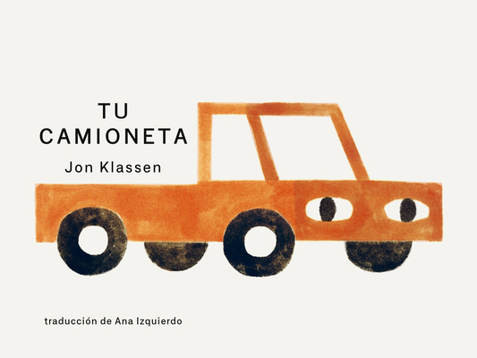 Tu Camioneta: (Un Libro Ingenioso Con Arte Mini... [Spanish] 1536250635 Book Cover