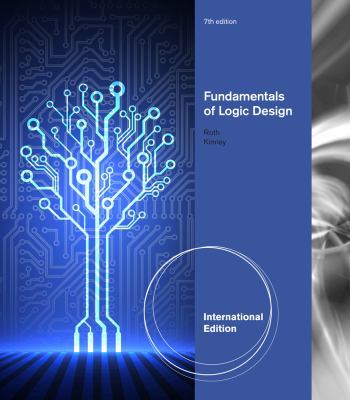 Fundamentals of Logic Design, International Edi... 1133628486 Book Cover
