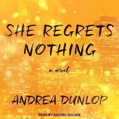 She Regrets Nothing 1665232536 Book Cover