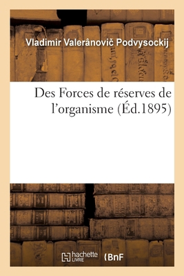 Des Forces de Réserves de l'Organisme [French] 201306926X Book Cover