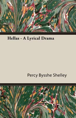 Hellas - A Lyrical Drama 1444682792 Book Cover