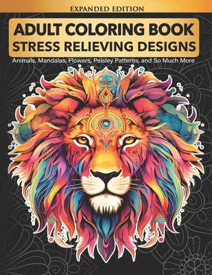 Adult Coloring Book: Stress Relieving Designs A... 1979601739 Book Cover