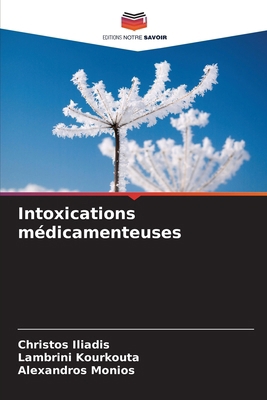 Intoxications médicamenteuses [French] 6209978339 Book Cover