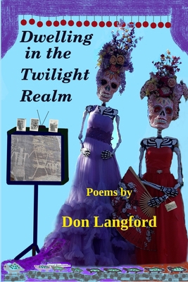 Dwelling in the Twilight Realm B0CWZFNP2H Book Cover