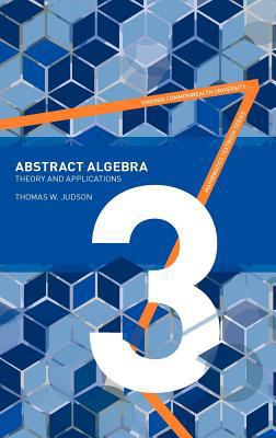 Abstract Algebra: Theory and Applications 0982406258 Book Cover