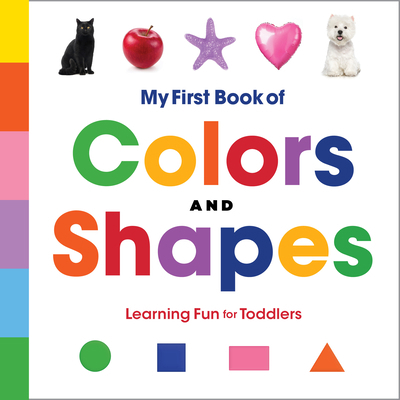 My First Book of Colors and Shapes: Learning Fu... 1648765823 Book Cover