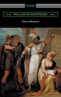 Titus Andronicus: (Annotated by Henry N. Hudson... 1420958410 Book Cover