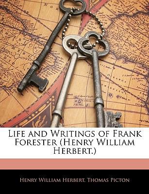 Life and Writings of Frank Forester (Henry Will... 1143863860 Book Cover