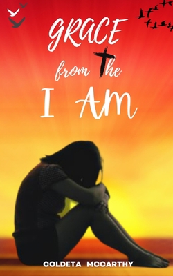 Grace from the I Am B09P8KJRZ6 Book Cover