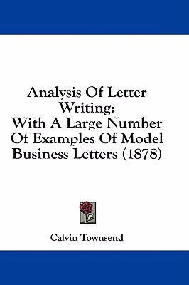 Analysis of Letter Writing: With a Large Number... 1436919126 Book Cover