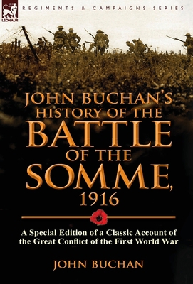 John Buchan's History of the Battle of the Somm... 1782821953 Book Cover