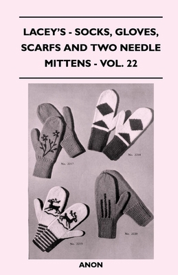 Socks, Gloves, Scarfs and Two Needle Mittens 1447401727 Book Cover