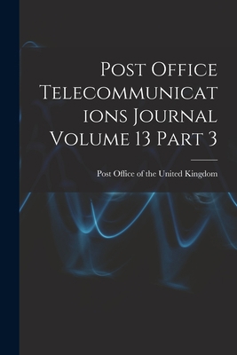 Post Office Telecommunications Journal Volume 1... 1013310632 Book Cover