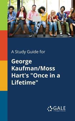 A Study Guide for George Kaufman/Moss Hart's "O... 1375385747 Book Cover