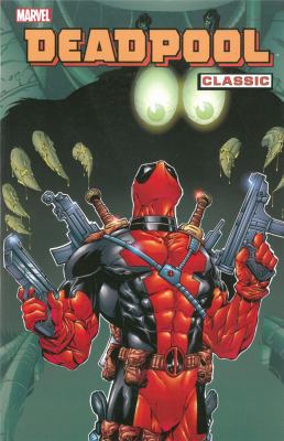 Deadpool Classic, Volume 3 0785142444 Book Cover
