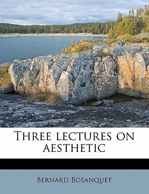 Three Lectures on Aesthetic 1177035286 Book Cover