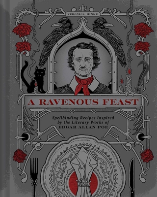 A Ravenous Feast: Spellbinding Recipes Inspired... B0DJKZ7MGZ Book Cover