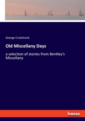 Old Miscellany Days: a selection of stories fro... 3348062306 Book Cover