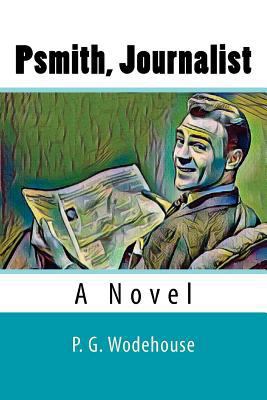 Psmith, Journalist 1976016827 Book Cover