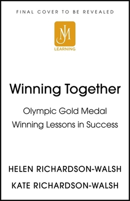 Winning Together: An Olympic-Winning Approach t... 1529316146 Book Cover