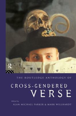 The Routledge Anthology of Cross-Gendered Verse 0415112907 Book Cover