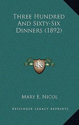 Three Hundred and Sixty-Six Dinners (1892) 1165185539 Book Cover