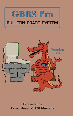 GBBS Pro Bulletin Board System 1387001698 Book Cover
