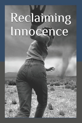 Reclaiming Innocence B08FNHB6RY Book Cover