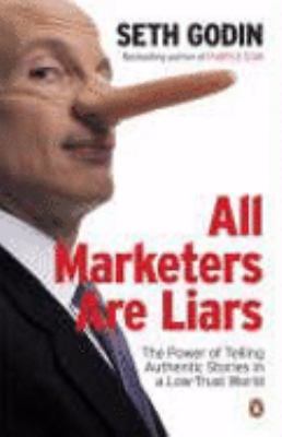 All Marketers Are Liars: The Power of of Tellin... 0141025026 Book Cover