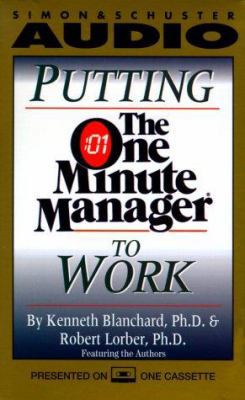 Putting the One Minute Manager to Work 0671520601 Book Cover