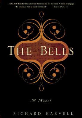 The Bells: A Novel 0307590526 Book Cover