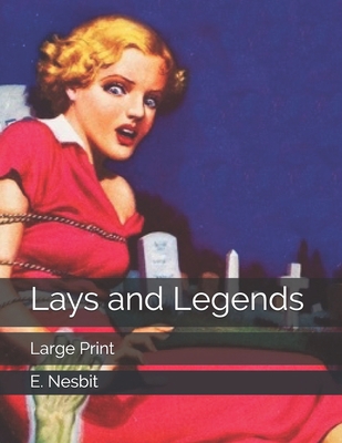 Lays and Legends: Large Print 1696178339 Book Cover