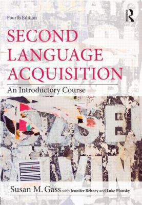 Second Language Acquisition : An Introductory C... B01M6Y4U32 Book Cover