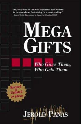 Mega Gifts: Who Gives Them, Who Gets Them? 1889102245 Book Cover