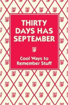 Thirty Days Has September: Cool Ways to Remembe... 0545107407 Book Cover