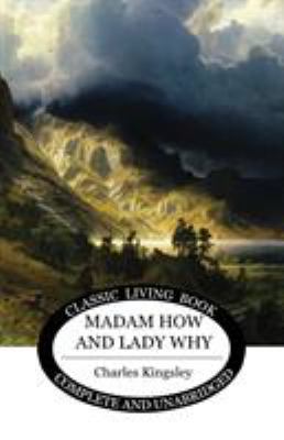 Madam How and Lady Why 1925729443 Book Cover