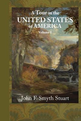 A Tour of the United States of America, Volume 1 1948837110 Book Cover