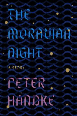 The Moravian Night: A Story B01FQRPGC8 Book Cover