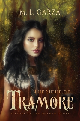 The Sidhe of Tramore: A Story of the Golden Court B09MYXRZ4L Book Cover