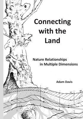 Connecting with the Land: Nature Relationships ... 1492740640 Book Cover