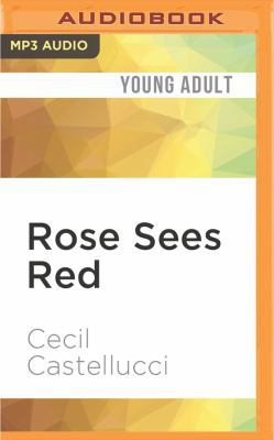 Rose Sees Red 1531871267 Book Cover